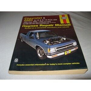 Haynes Chevrolet & GMC S-10 & S-15 Pickups 1982-1993 2 WD & 4 WD Repair Manual
